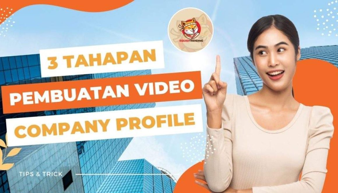 Tahapan Pembuatan Video