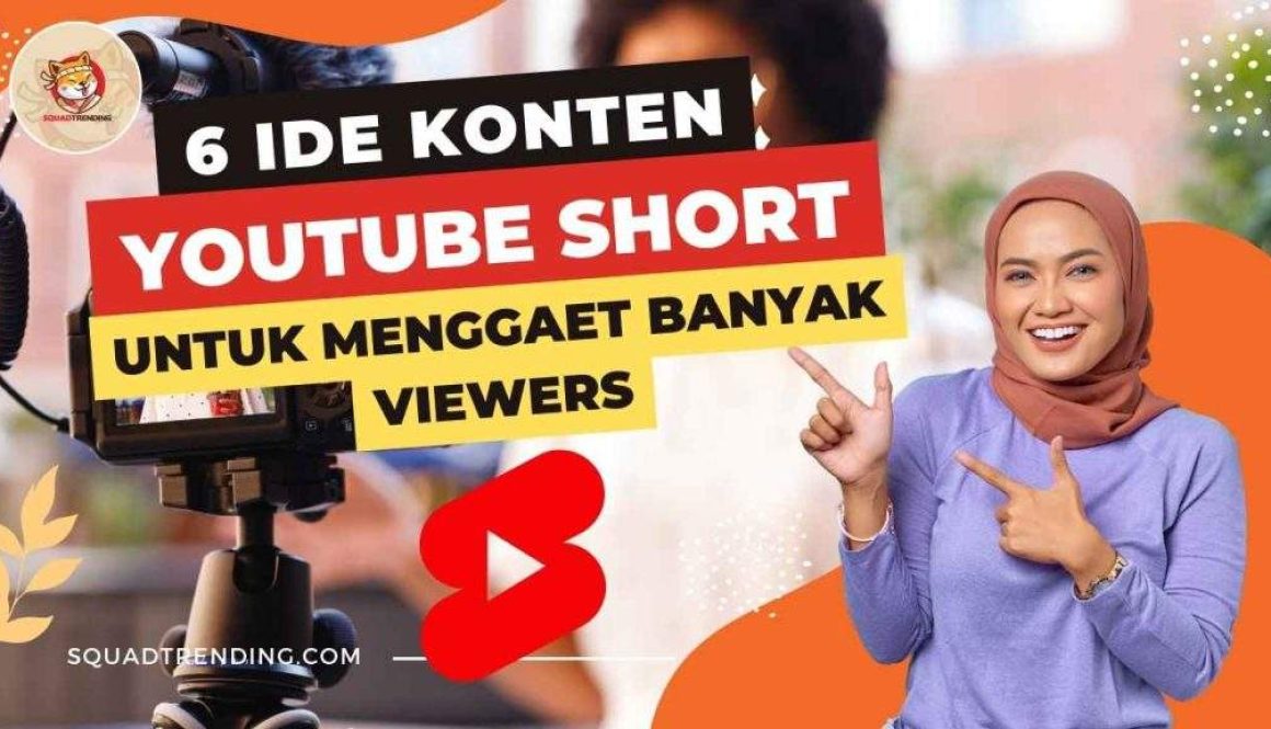 6 Ide Konten YouTube Short untuk Menggaet Banyak Viewers
