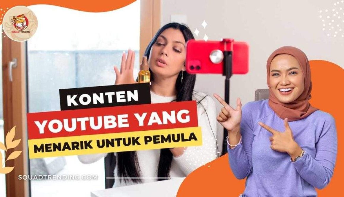 Konten Youtube Yang Menarik Untuk Pemula